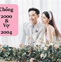 Chồng 2000 Vợ 1998 Cưới Năm Nào Hợp