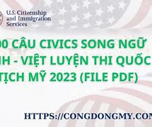 Tổng Kết 100 Câu Thi Quốc Tịch Mỹ 2024